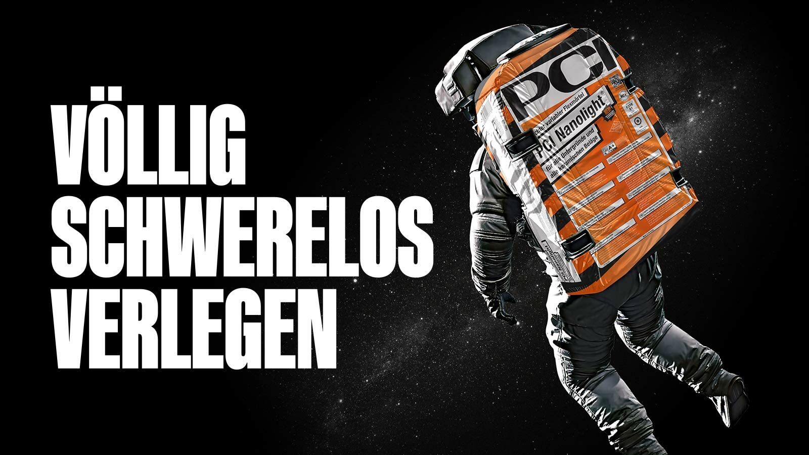PCI Nanolight: Astronaut mit dem Mörtelsack als Rucksack im Weltall, daneben „Völlig schwerelos verlegen“.